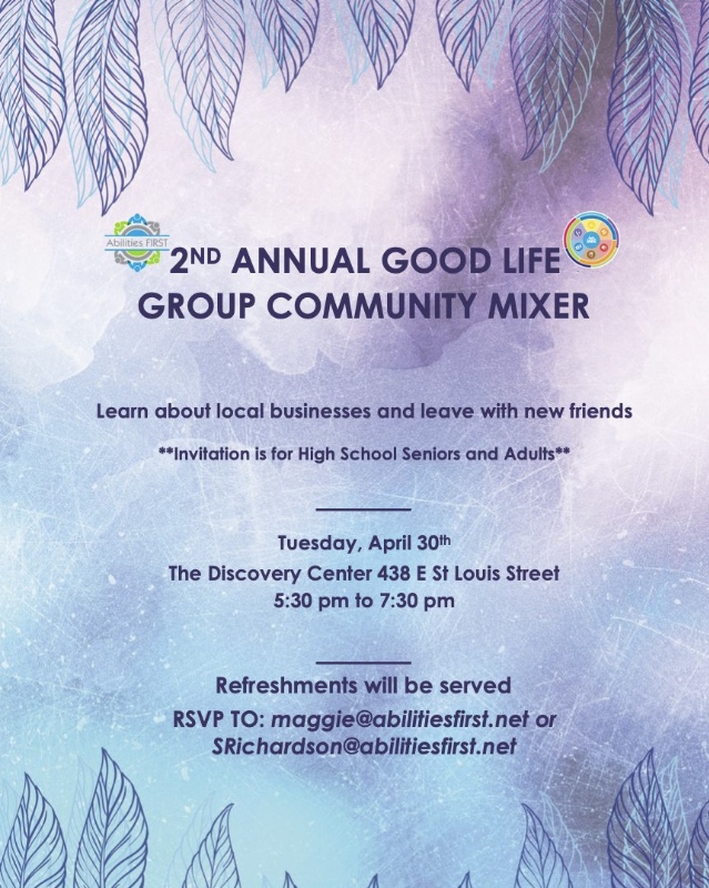 2nd Annual Good Life Mixer Abilities First