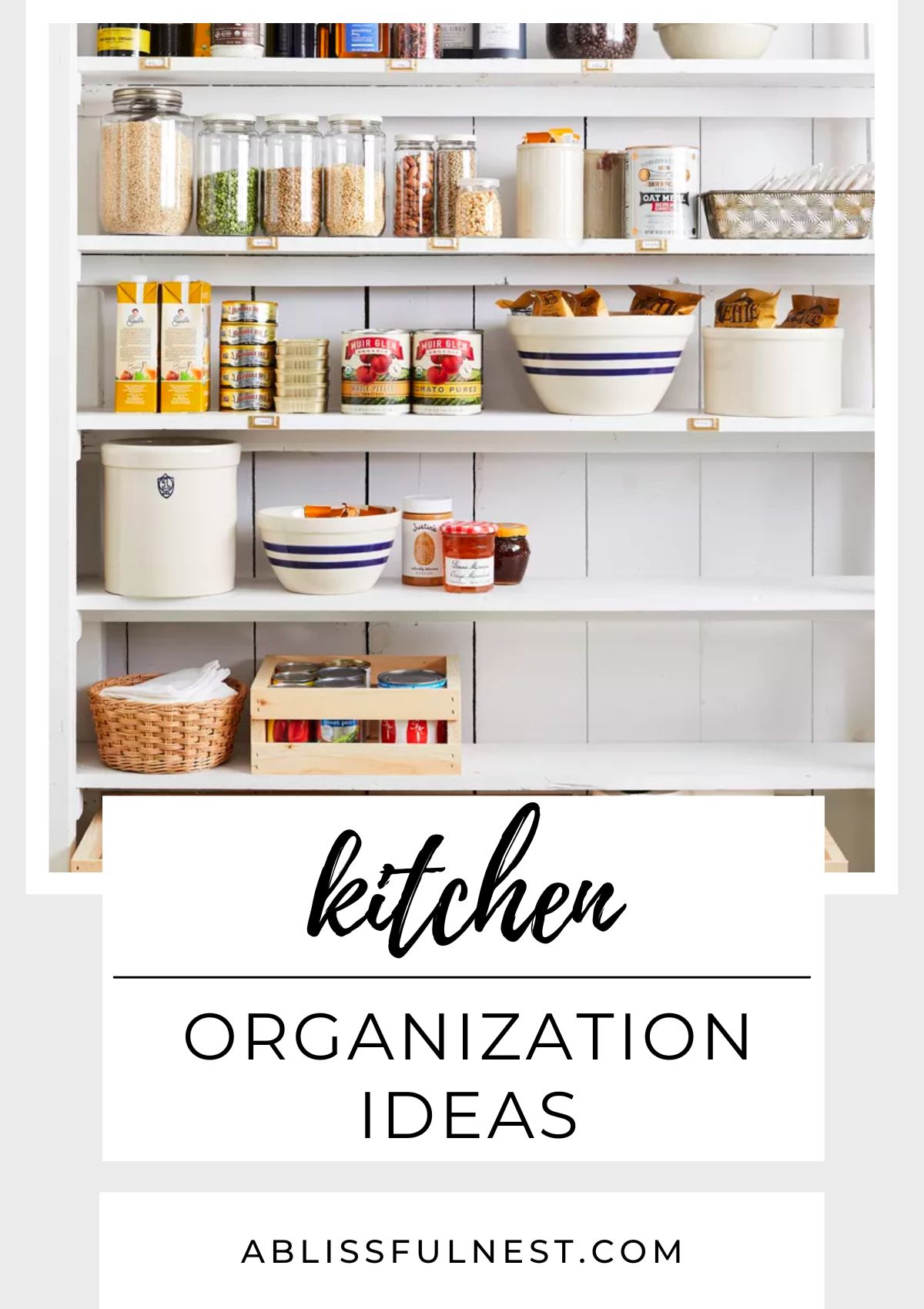 Kitchen Organization Ideas A Blissful Nest