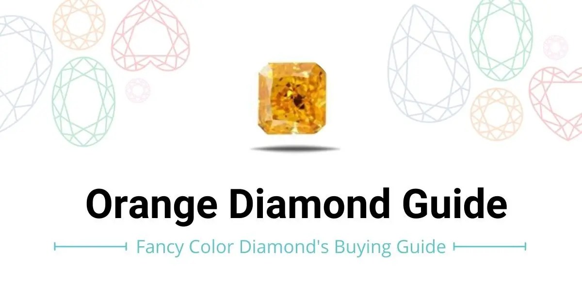 Orange Color Diamond Buying Guide Price, Rarity & Ring Idea
