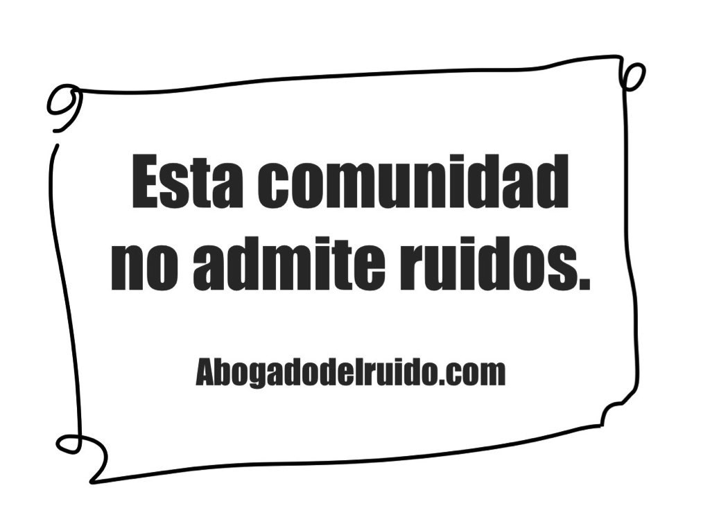 Imágenes que silencian ruidos Abogado del Ruido