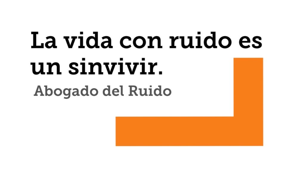 Imágenes que silencian ruidos Abogado del Ruido