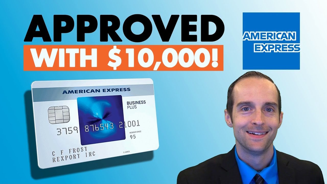AMEX Blue Business Plus 0 Credit Card Application Approved with 10k