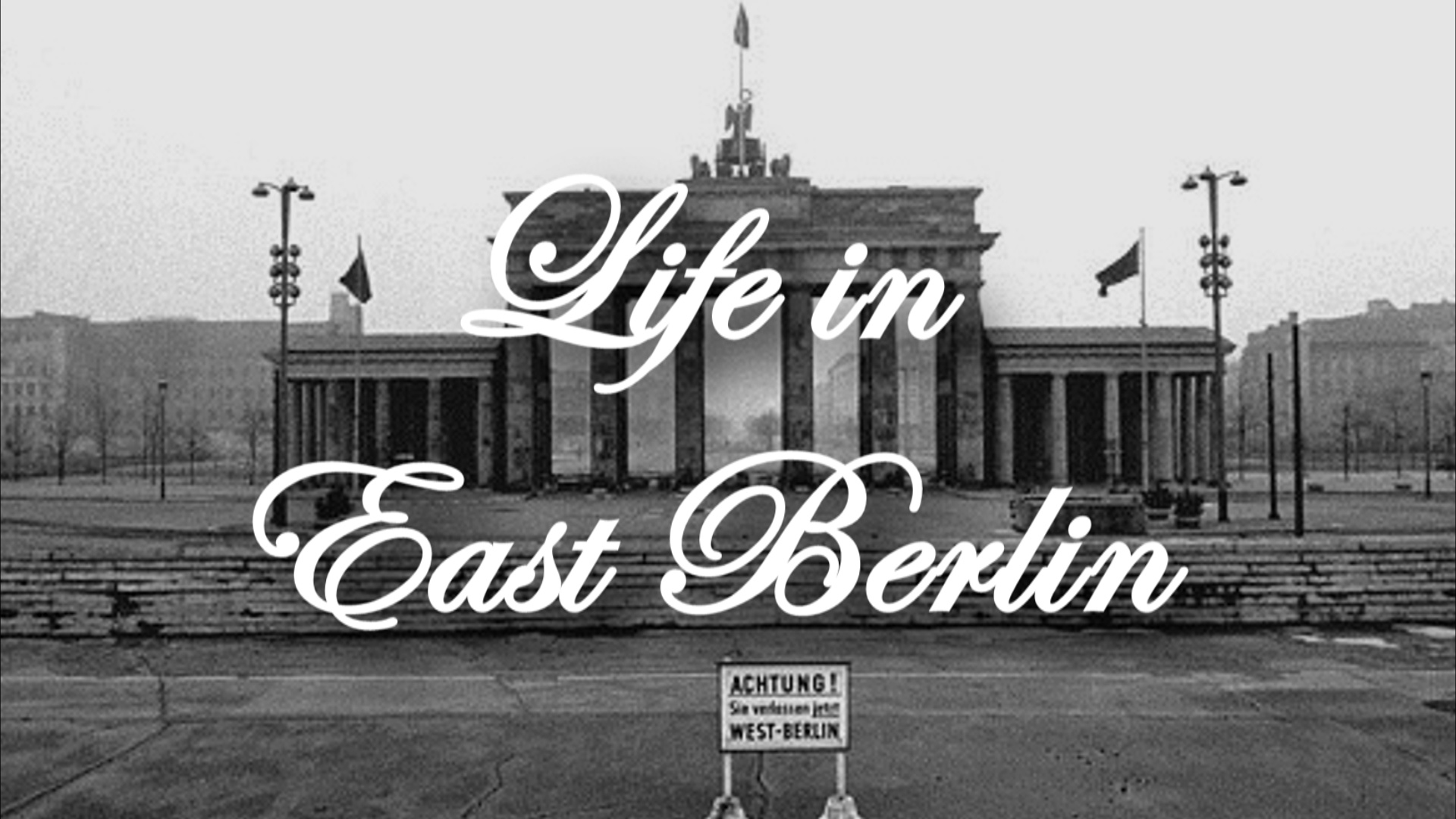 Life in East Berlin Through Photos (Video) About History