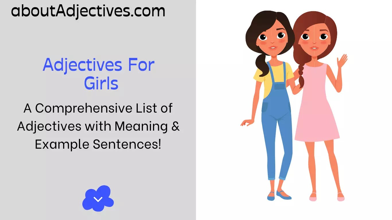 Adjectives for GirlWords to Describe a Girl