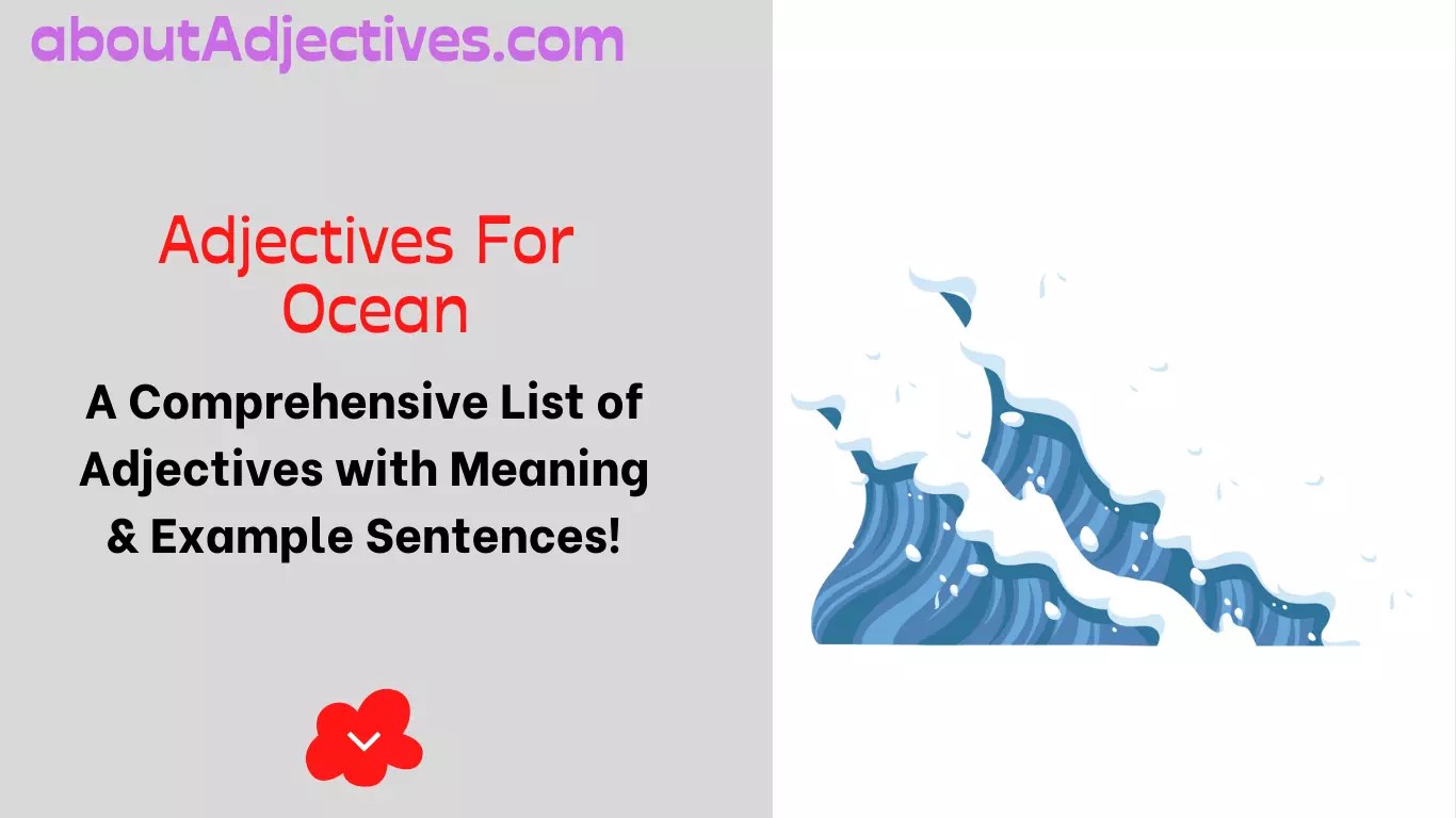 Adjectives for Ocean Words to Describe Ocean