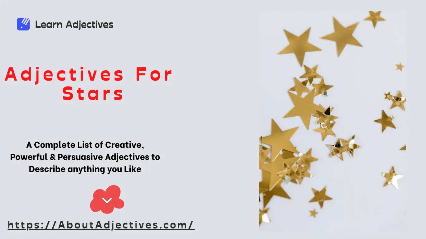 Adjectives for StarsWords For Stars
