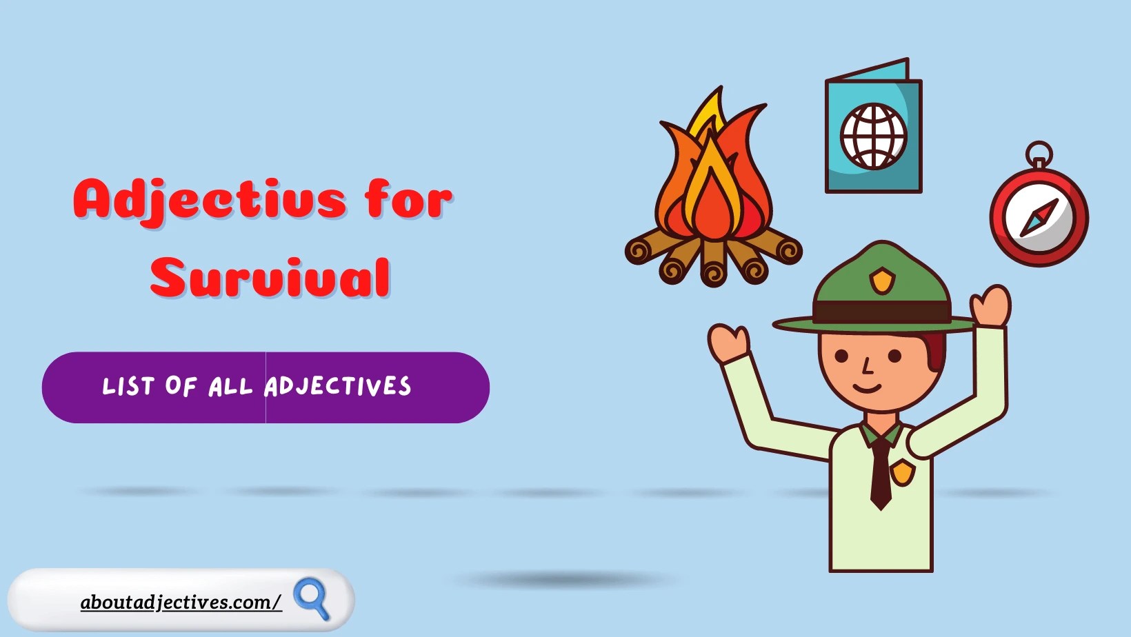 Adjectives for SurvivalDescribing Words for Survival
