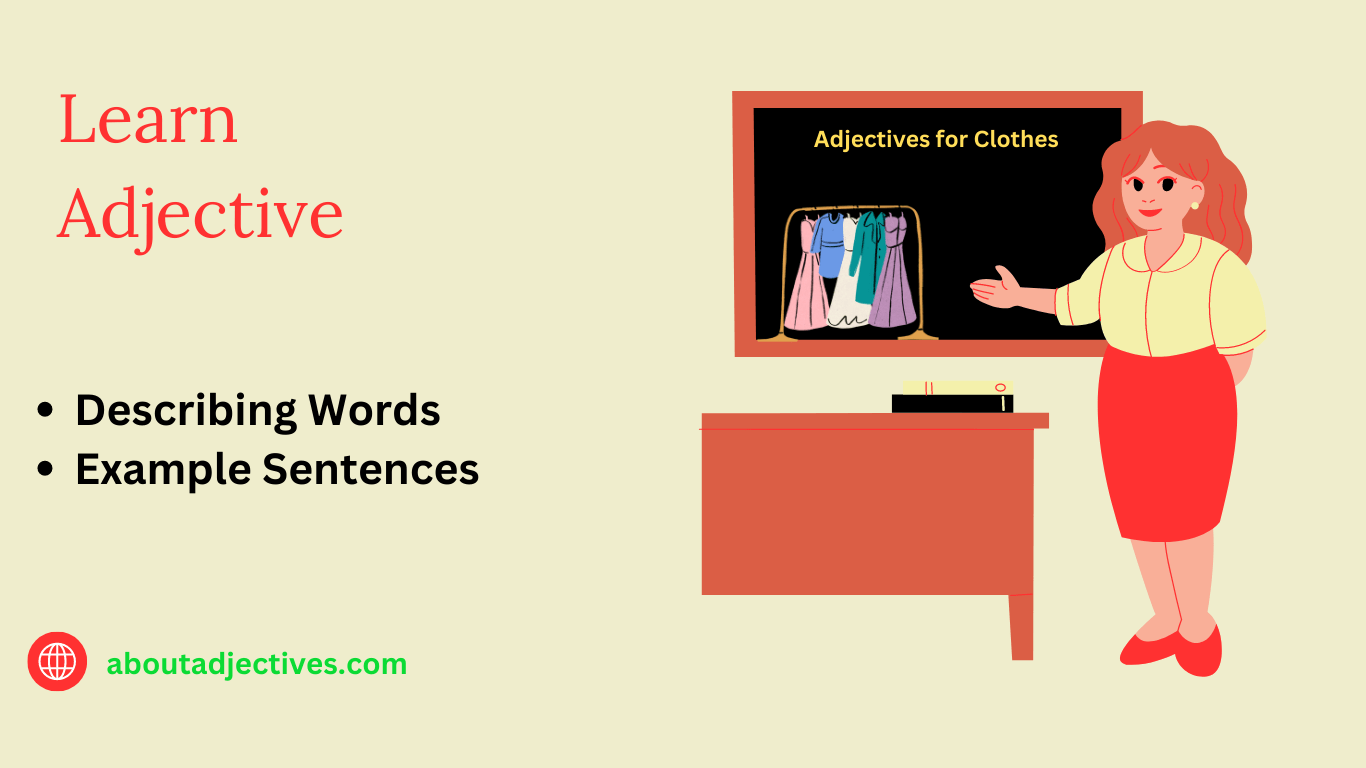 Adjectives for Clothes Words to Describe about Clothes