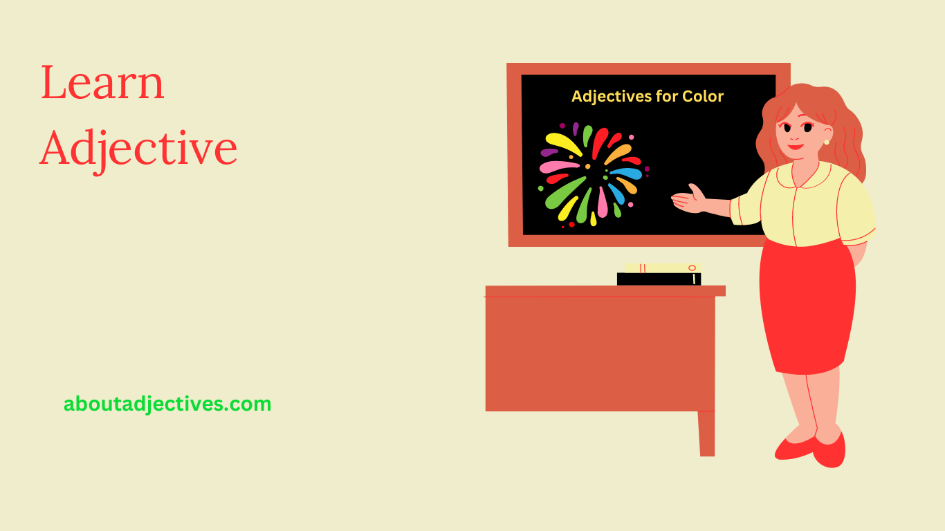 Adjectives for Color Words to Describe about Color
