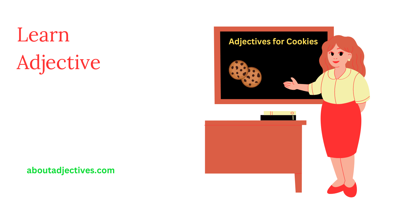 Adjectives for Cookies Words to Describe about Cookies