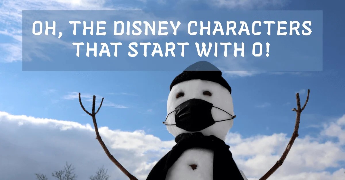 Top Rated Disney Characters that Start with Letter O