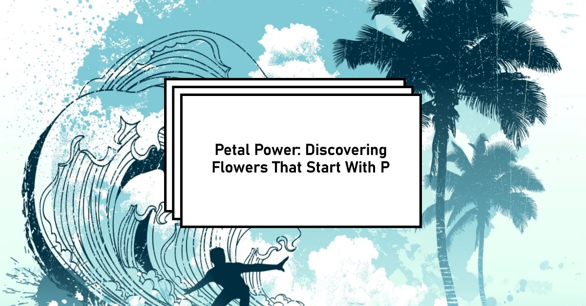 75+ Pure Love Flowers that Start with Letter P [ Flower Names ]