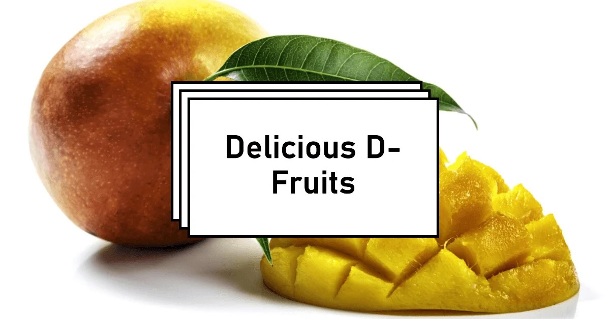 55+ Delicious Fruit that Start with Letter D [ Fruit Names ]
