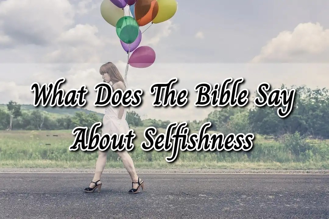 [Best] 11+Bible Verses About Selfish Ambition KJV Scripture