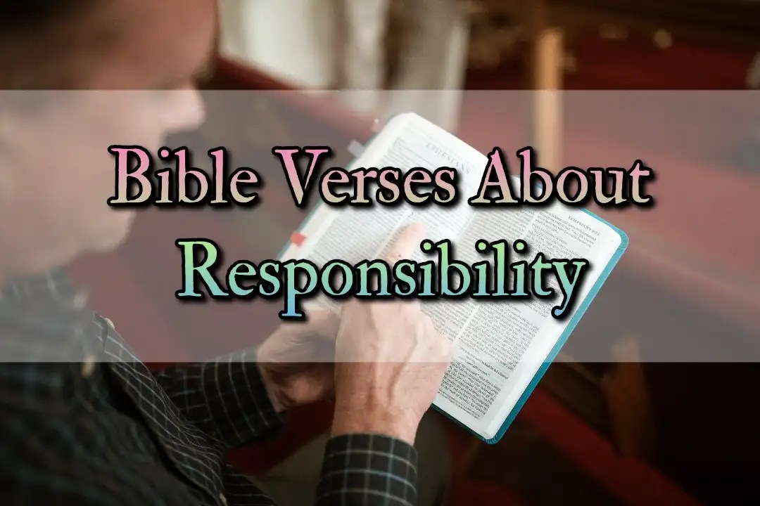 [Best] 25+Bible Verses About Responsibility And Duty Of Man KJV