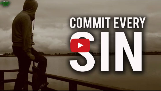 You Can Commit Every Sin… About Islam