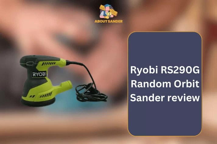 Ryobi RS290G Random Orbit Sander