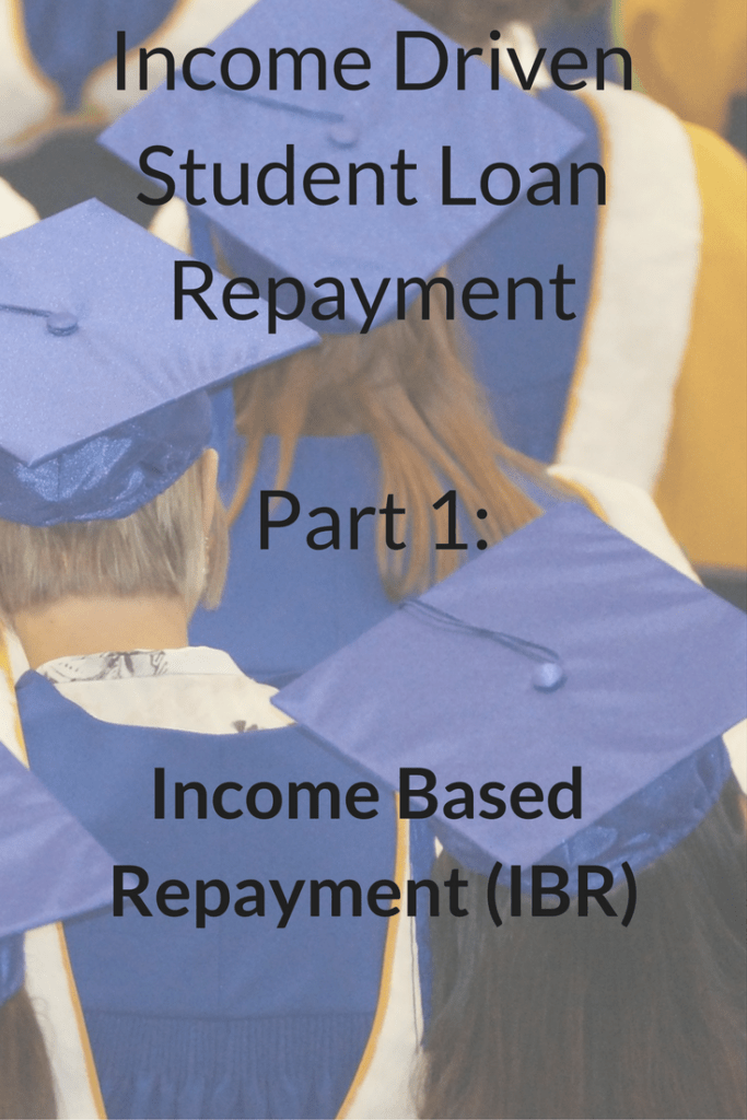 IBR Based Student Loan Repayment Above the Canopy