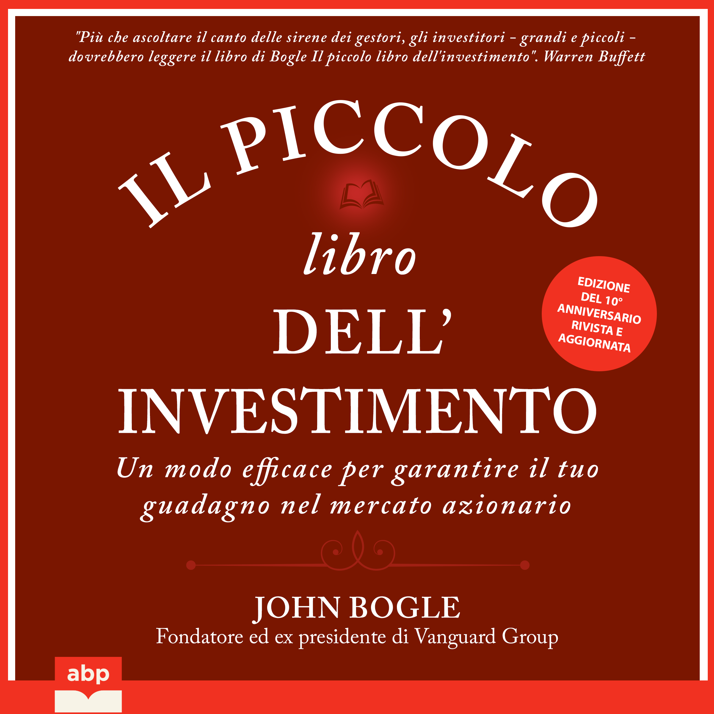 Il piccolo libro dell’investimento ABP Editore