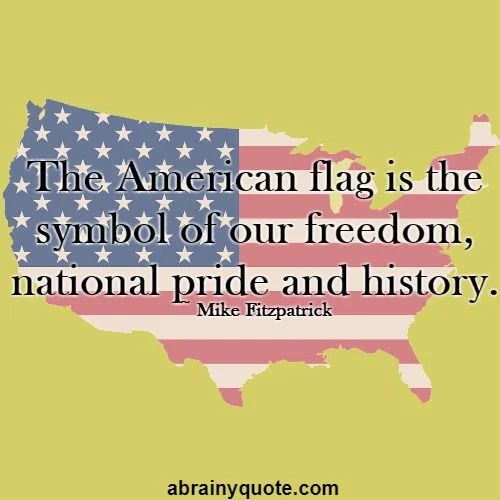Flag Quotes From Great Leaders and Motivators abrainyquote