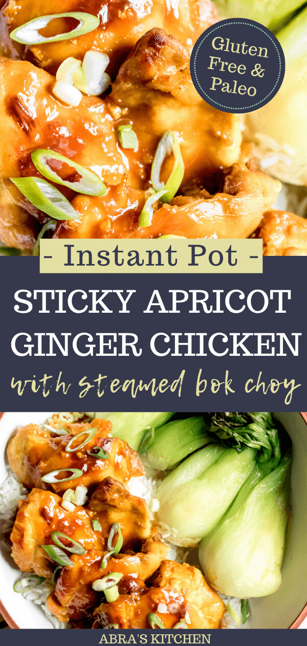 Instant Pot Apricot Ginger Chicken Thighs with Baby Bok Choy Abra's
