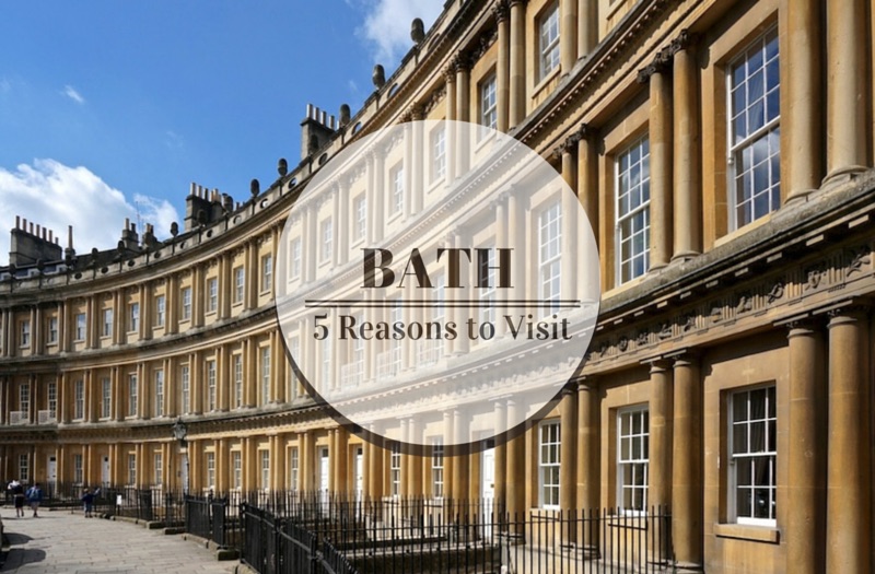 5 Reasons to Visit Bath