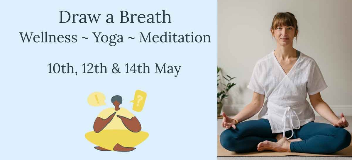 Draw a Breath, a 3 part miniseries of digital wellbeing sessions
