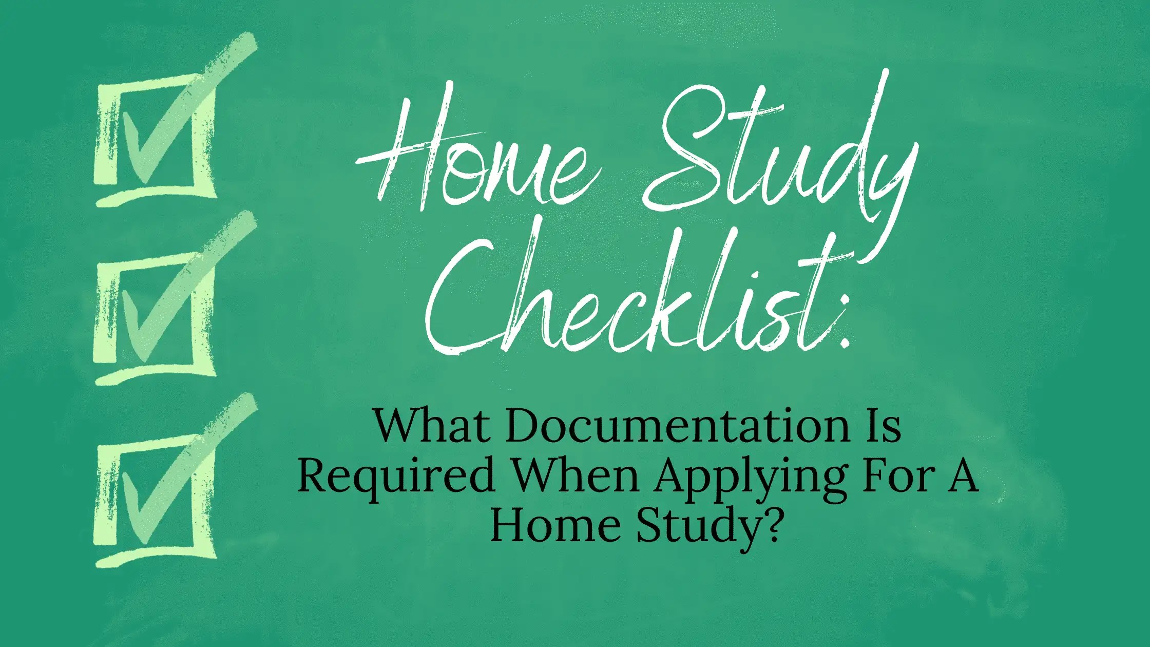 Home Study Checklist