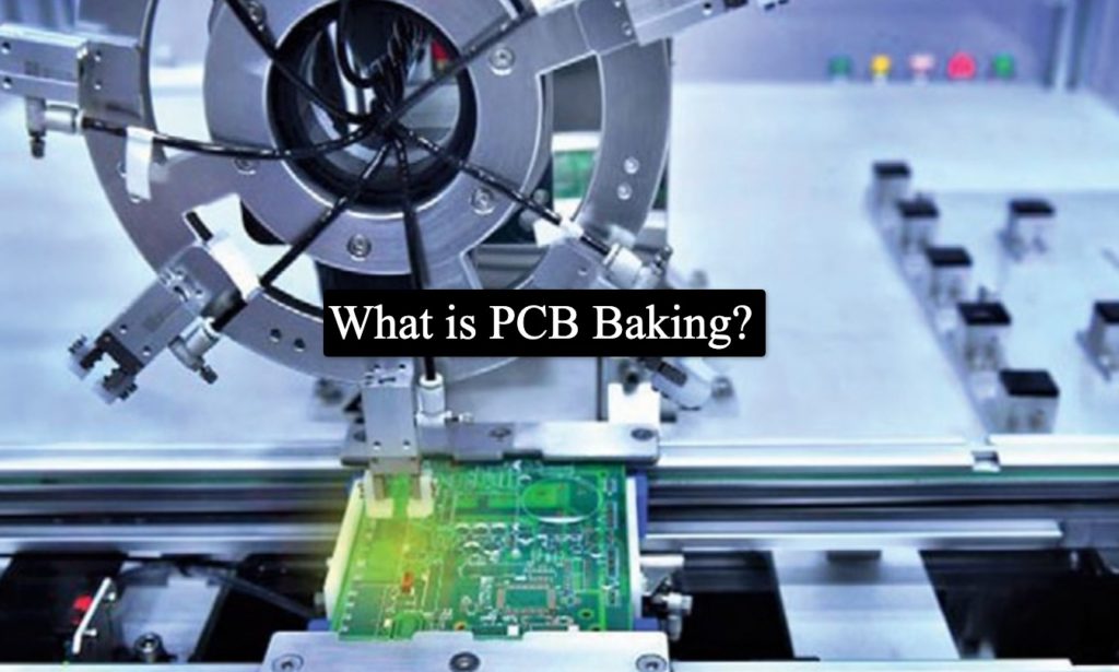 What is PCB Baking? Why do we need it? Absolute Electronics