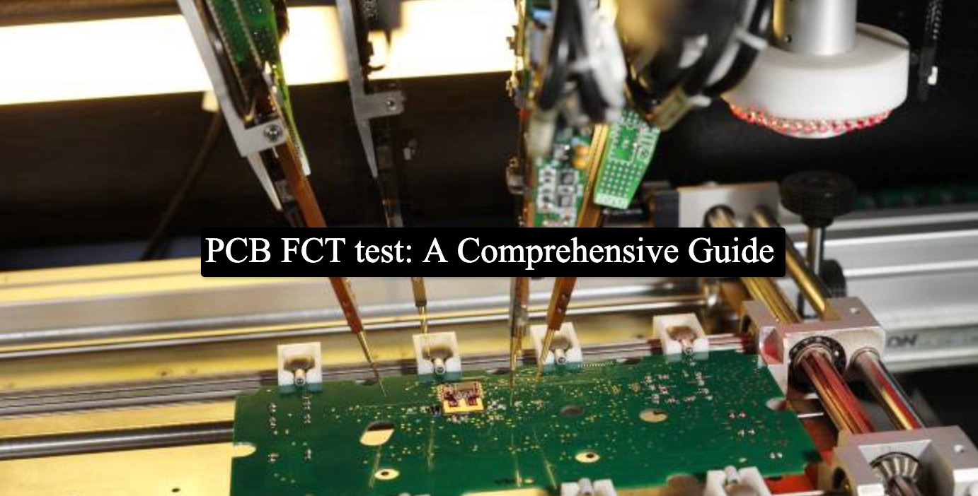 A Comprehensive Guide of PCB FCT Test Absolute Electronics