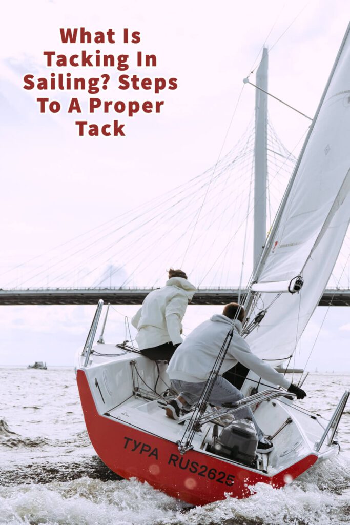 What Is Tacking In Sailing? Steps To A Proper Tack A Bus On a Dusty Road