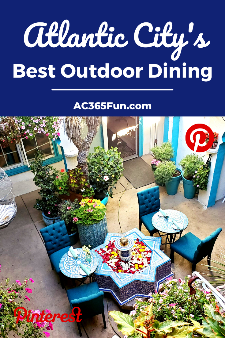 Our Top Picks for the Best Outdoor Dining in Atlantic City AC 365 Fun