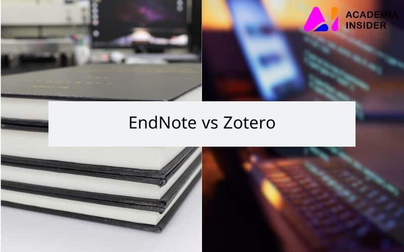 Zotero vs EndNote Guide To Choosing Citation Manager Academia Insider