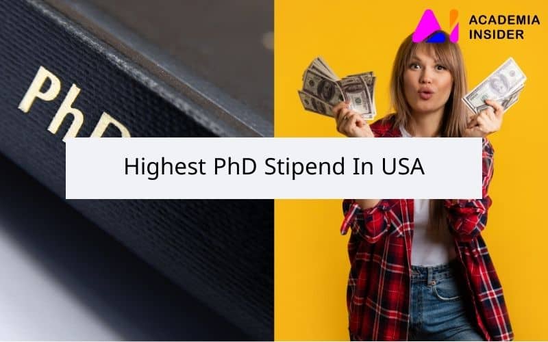 Highest PhD Stipend In USA Best Universities with Highest Paid PhD