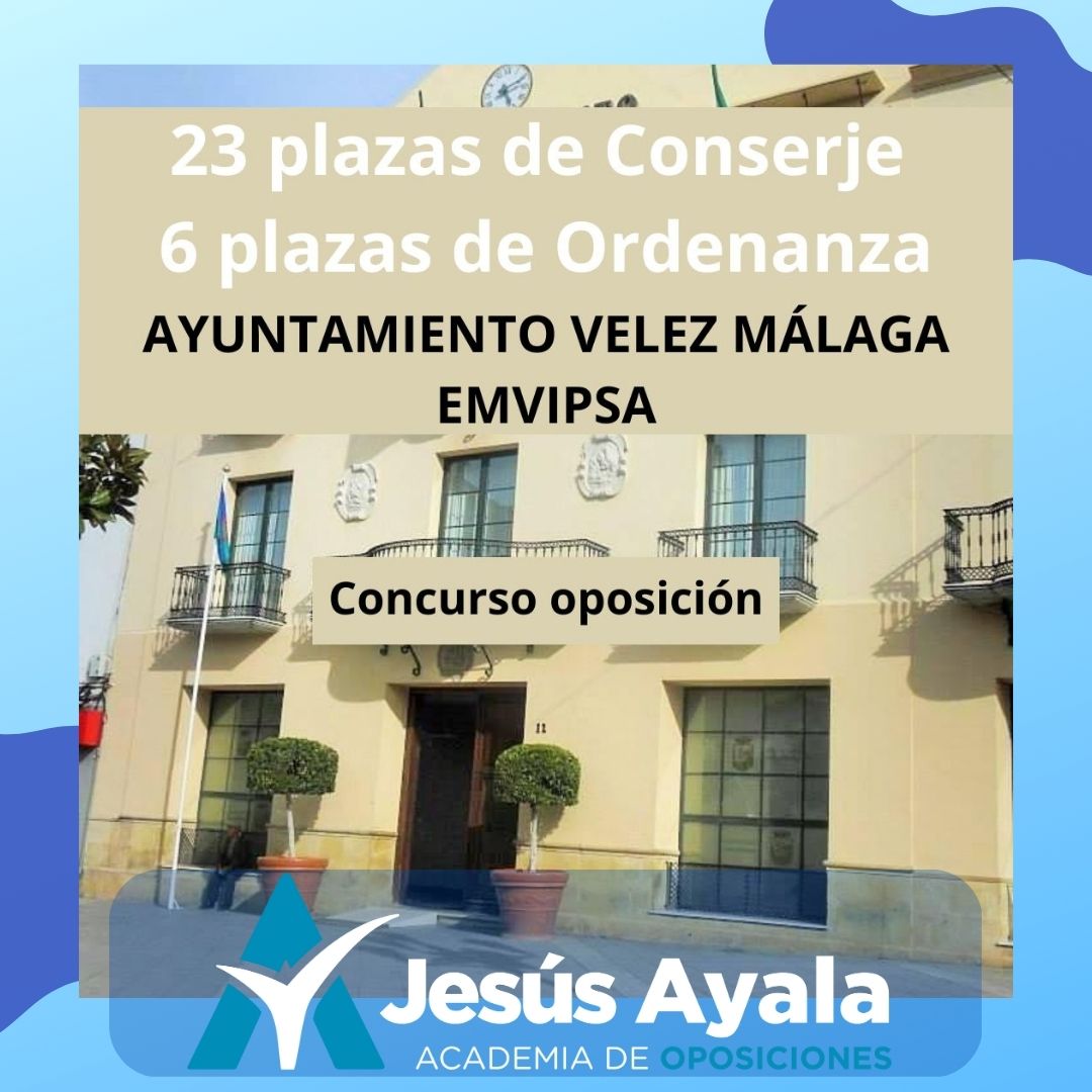 Convocadas 23 plazas de Conserje y 6 de Ordenanza en Velez Málaga