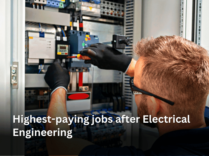 Highestpaying jobs after Electrical Engineering