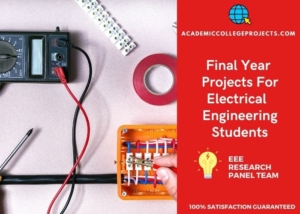 Top 10 Final Year Projects for Electrical Engineering Students