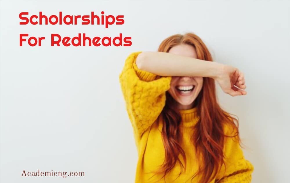 International Redhead Day 2023 Scholarships For Redheads 2022-2023 & How To Apply - Academicful