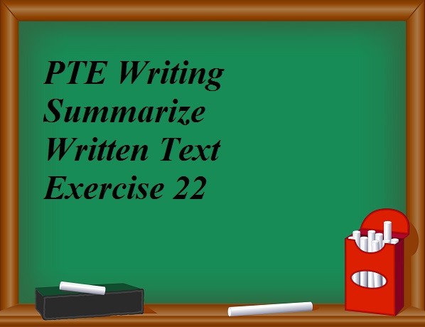 PTE summarize written text exercise 22 Academic Test Guide