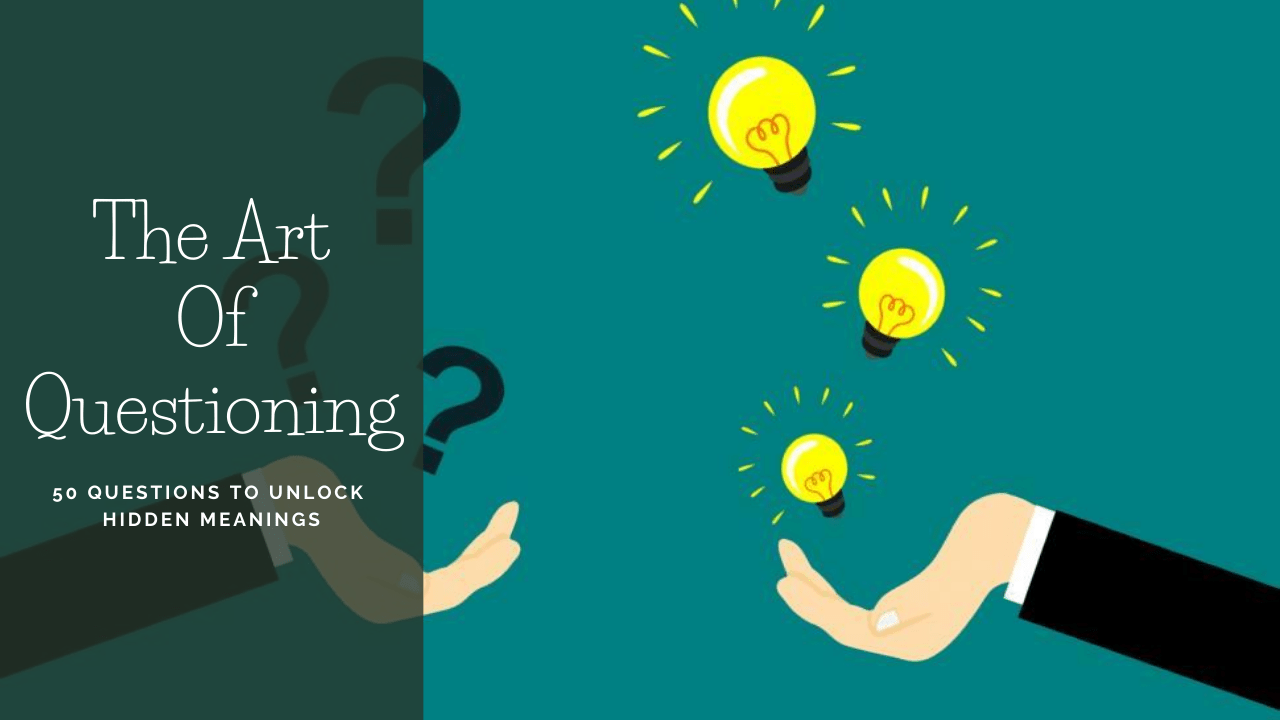 Art Of Questioning Academy