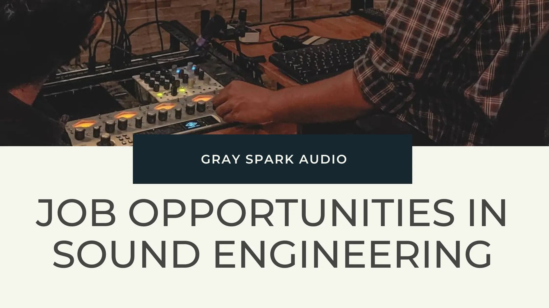 Sound Engineering Jobs in India Grayspark Academy