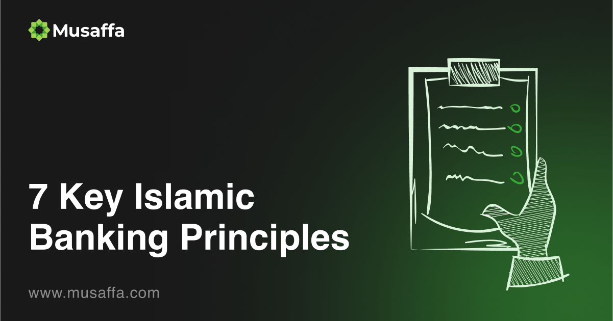 7 Key Islamic Banking Principles You Want to Know Musaffa Academy