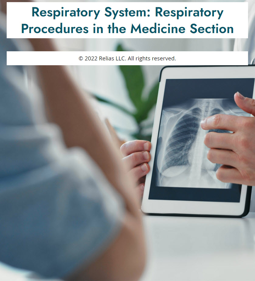 Respiratory System Respiratory Procedures in the Medicine Section