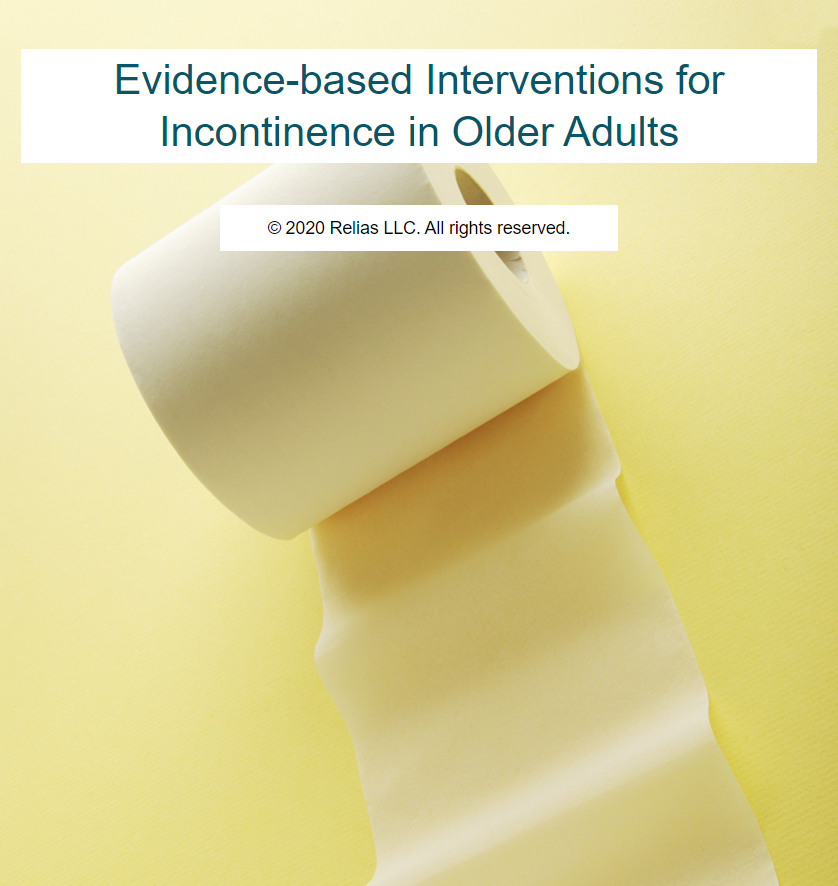 Evidencebased Interventions for Incontinence in Older Adults RELIAS