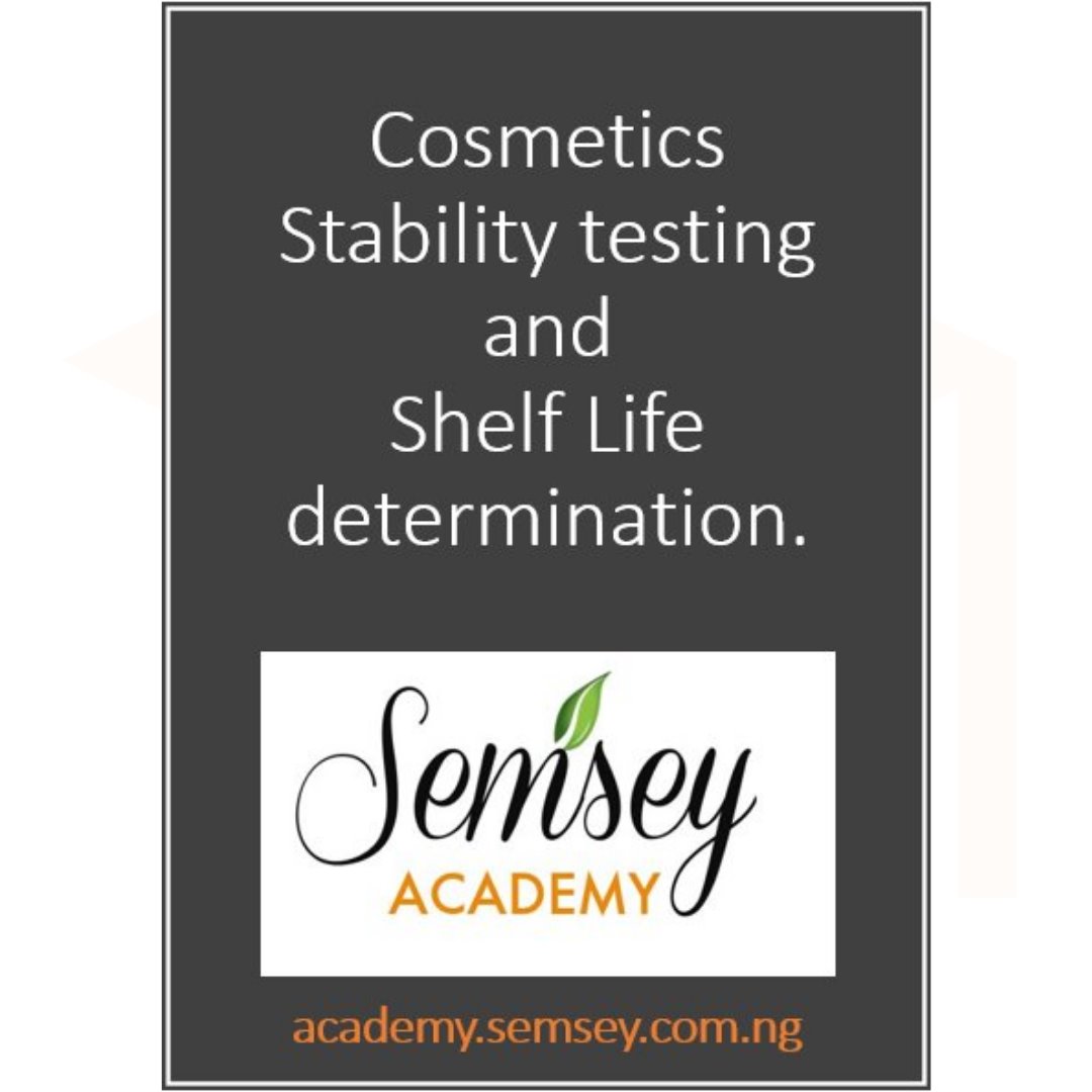 Cosmetics Stability testing and Shelf Life determination Semsey Academy