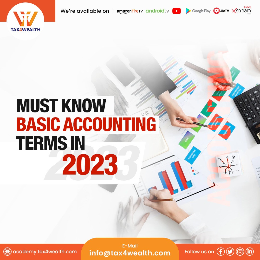 Must Know Basic Accounting Terms in 2023 Academy Tax4wealth