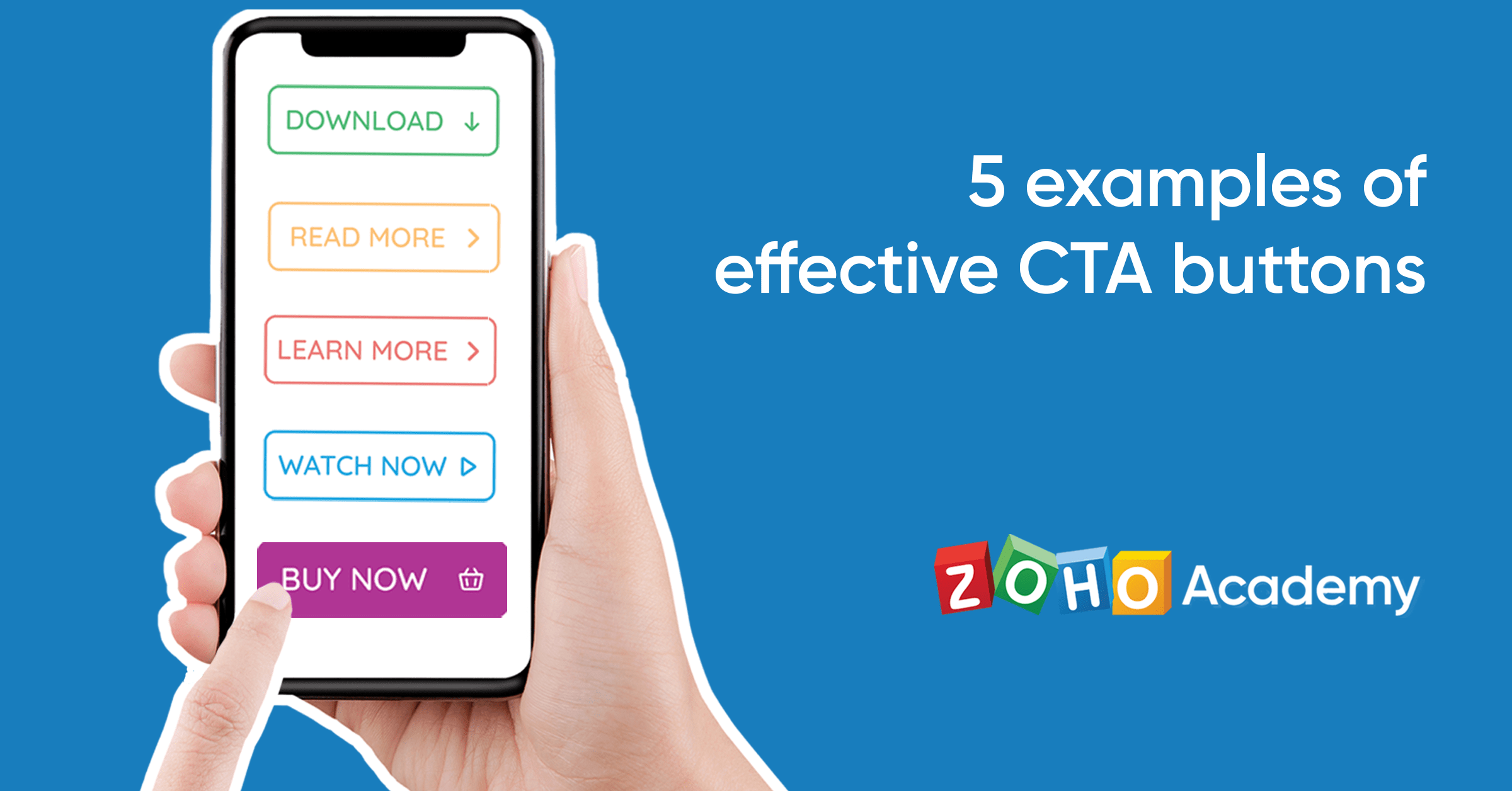 The Best CTA Buttons 3 Examples to Learn From Zoho Academy