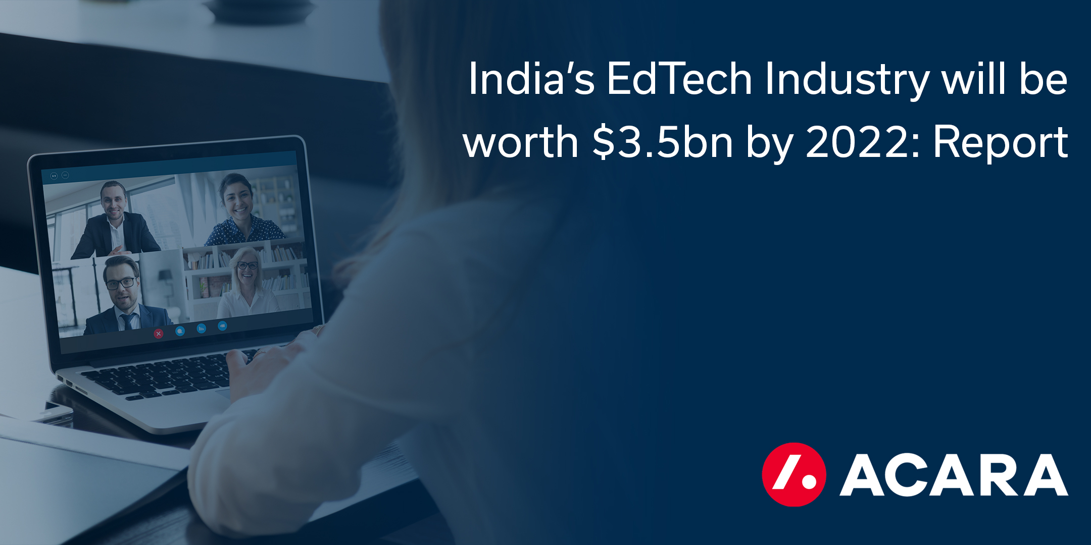 The Future of EdTech Industry Post Pandemic Acara