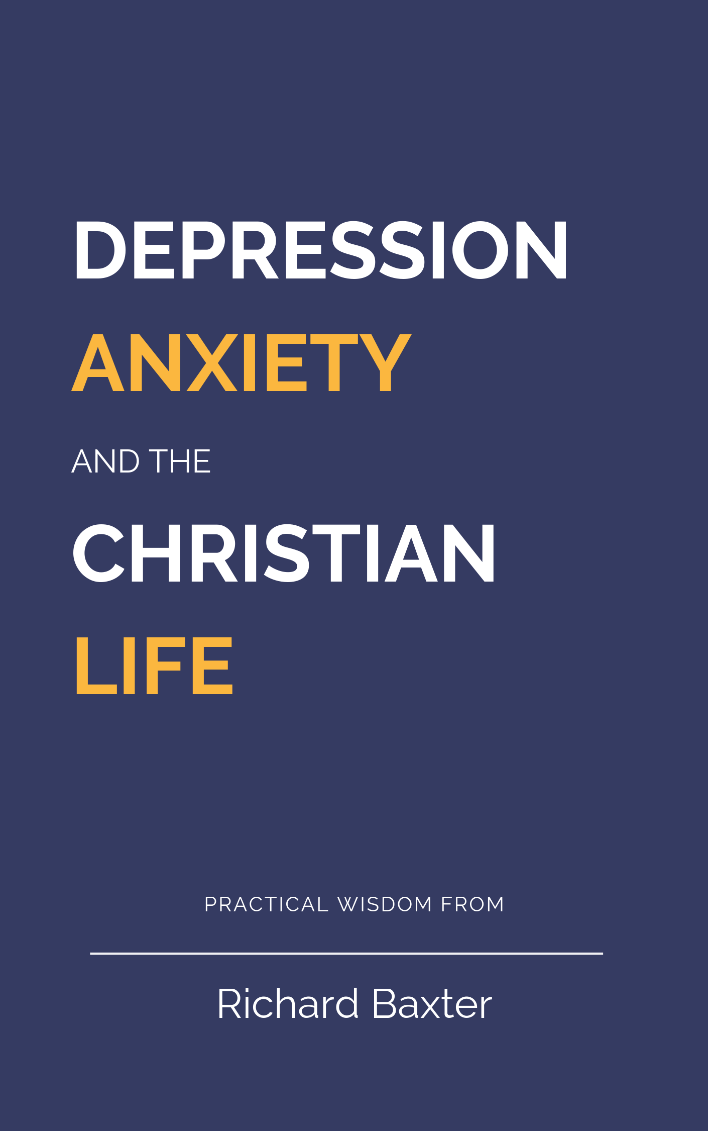 [ Book Summary ] Depression, Anxiety, and the Christian Life by Richard