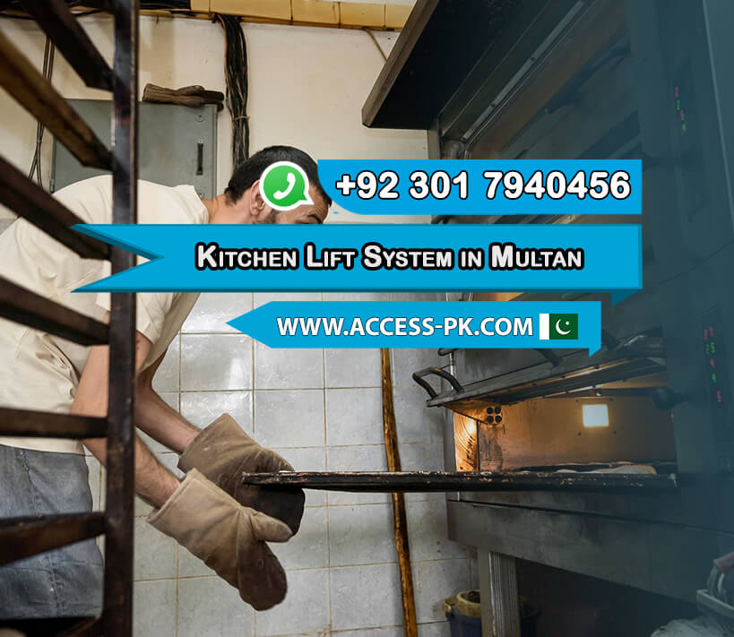 Streamline Food Preparation with a Kitchen Lift System in Multan